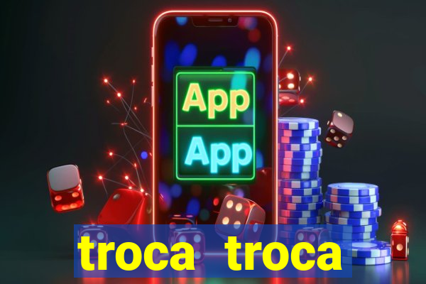 troca troca cruzeiro sp